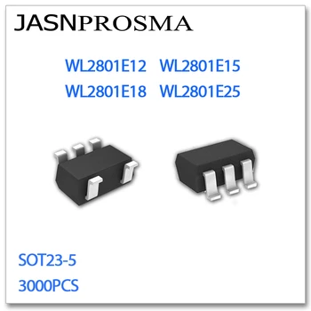 JASNPROSMA SOT23-5 WL2801E12 WL2801E15 WL2801E18 WL2801E25 3000 шт. 1,2 В 1,5 В 1,8 В 2,5 В WL2801E Высокое качество Новых товаров